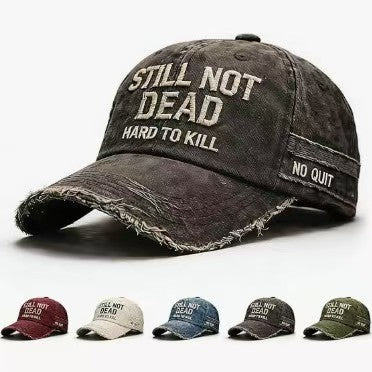 Embroidered Hat STILL NOT DEAD HARD TO KILL