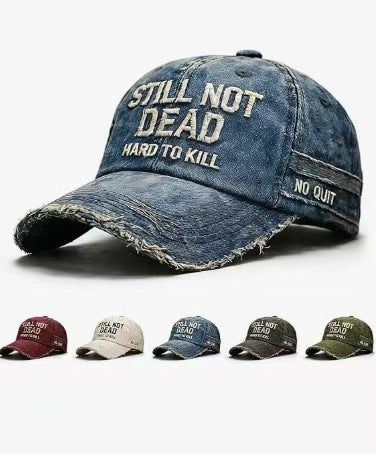 Embroidered Hat STILL NOT DEAD HARD TO KILL