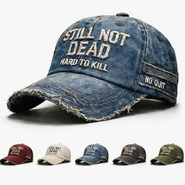 Embroidered Hat STILL NOT DEAD HARD TO KILL